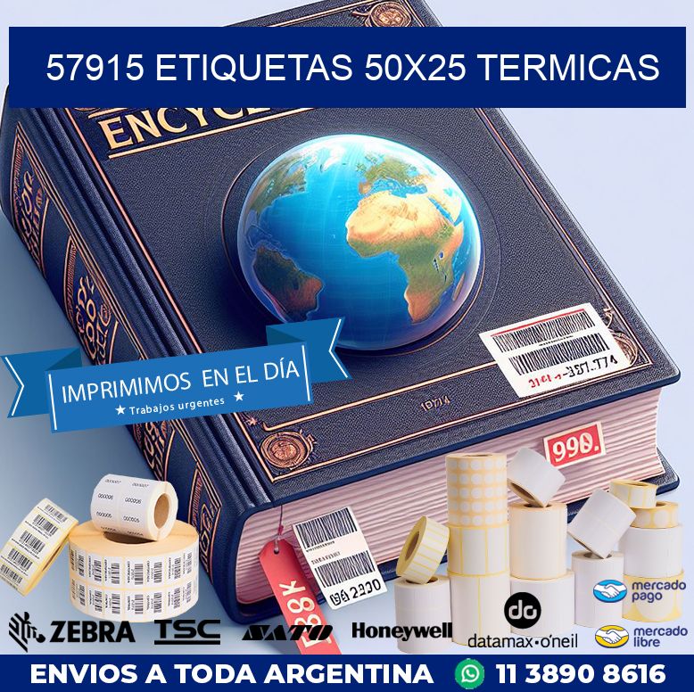 57915 ETIQUETAS 50X25 TERMICAS