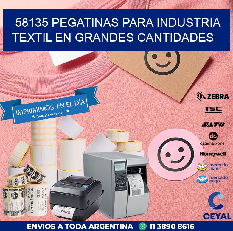 58135 PEGATINAS PARA INDUSTRIA TEXTIL EN GRANDES CANTIDADES