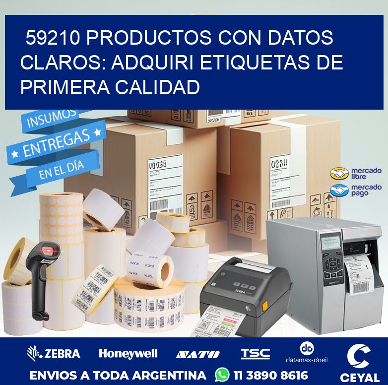 59210 PRODUCTOS CON DATOS CLAROS: ADQUIRI ETIQUETAS DE PRIMERA CALIDAD