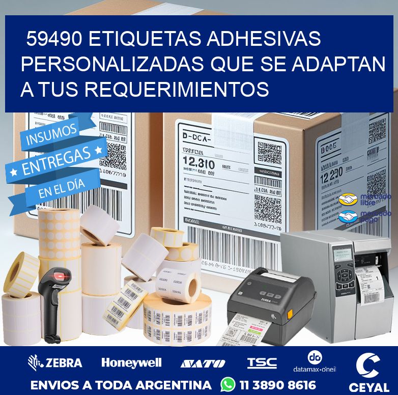 59490 ETIQUETAS ADHESIVAS PERSONALIZADAS QUE SE ADAPTAN A TUS REQUERIMIENTOS