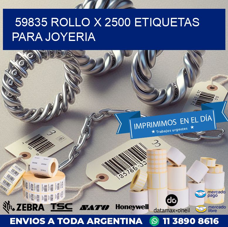 59835 ROLLO X 2500 ETIQUETAS PARA JOYERIA