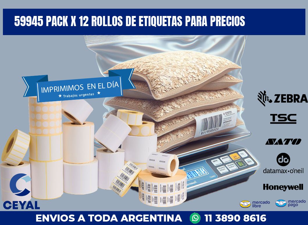 59945 PACK X 12 ROLLOS DE ETIQUETAS PARA PRECIOS