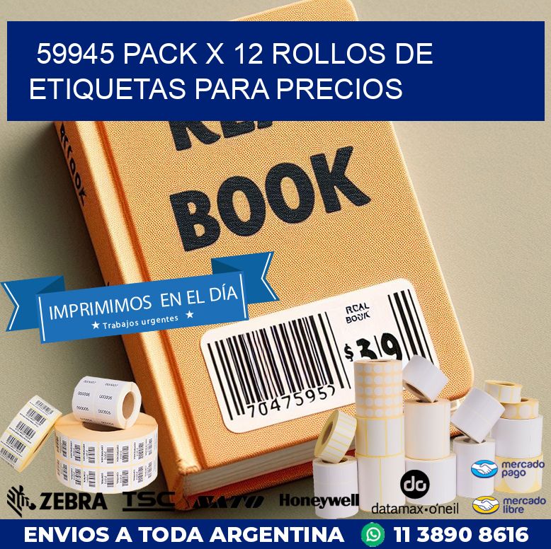 59945 PACK X 12 ROLLOS DE ETIQUETAS PARA PRECIOS