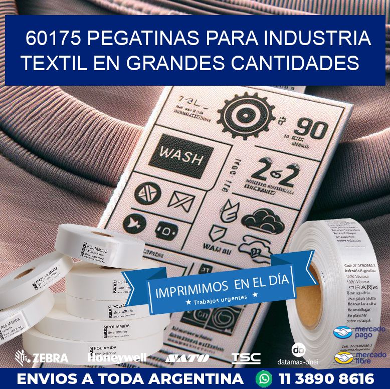 60175 PEGATINAS PARA INDUSTRIA TEXTIL EN GRANDES CANTIDADES
