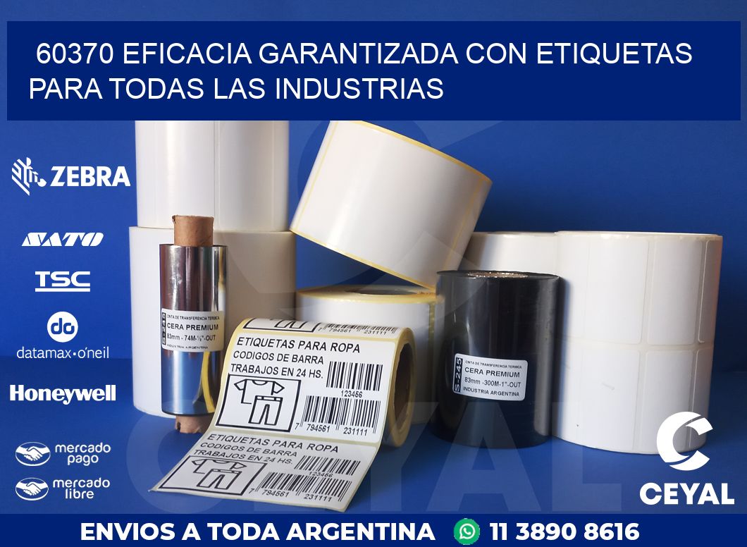 60370 EFICACIA GARANTIZADA CON ETIQUETAS PARA TODAS LAS INDUSTRIAS