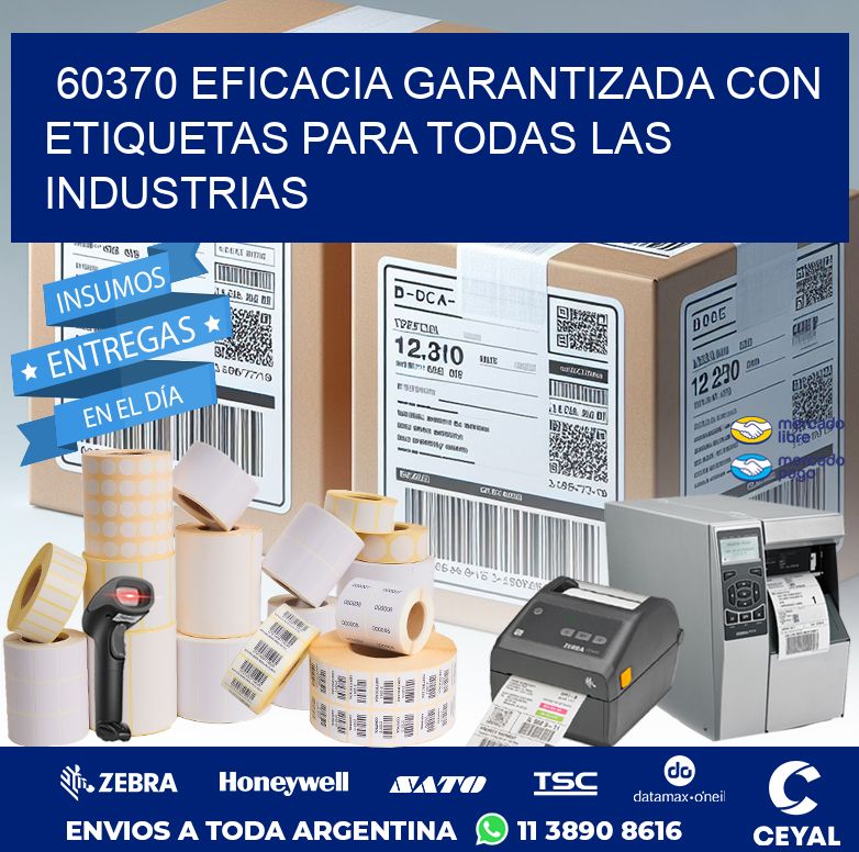 60370 EFICACIA GARANTIZADA CON ETIQUETAS PARA TODAS LAS INDUSTRIAS