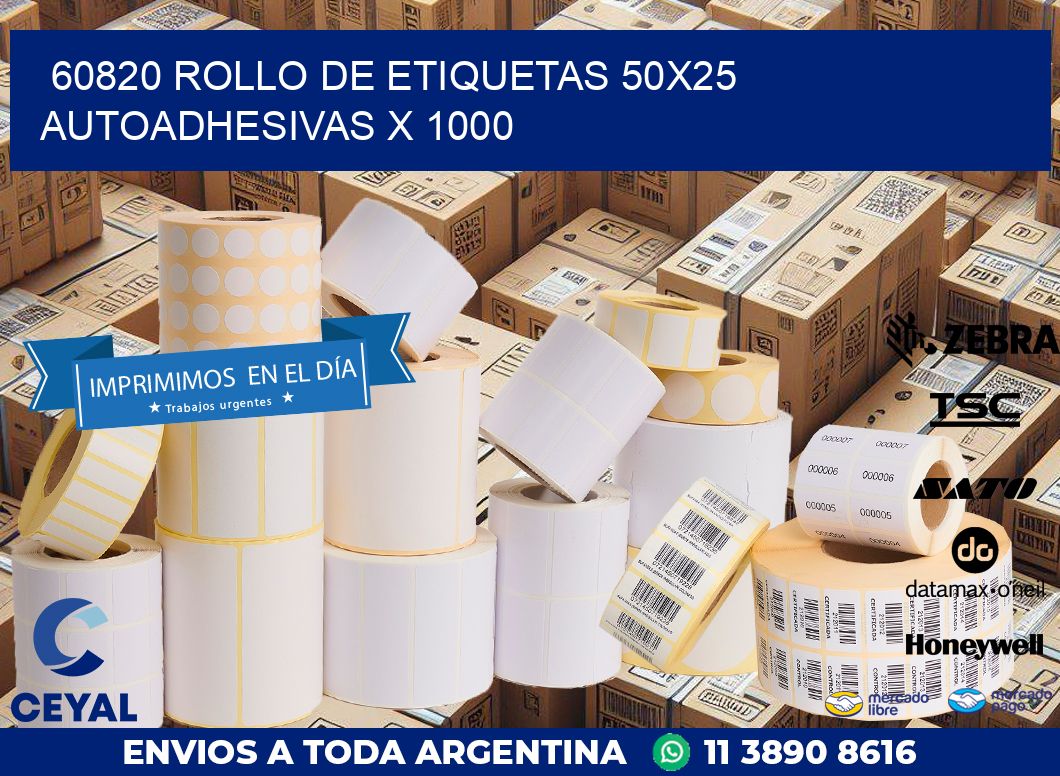 60820 ROLLO DE ETIQUETAS 50X25 AUTOADHESIVAS X 1000