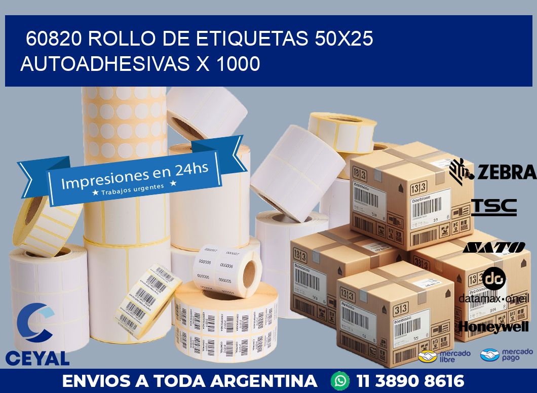 60820 ROLLO DE ETIQUETAS 50X25 AUTOADHESIVAS X 1000