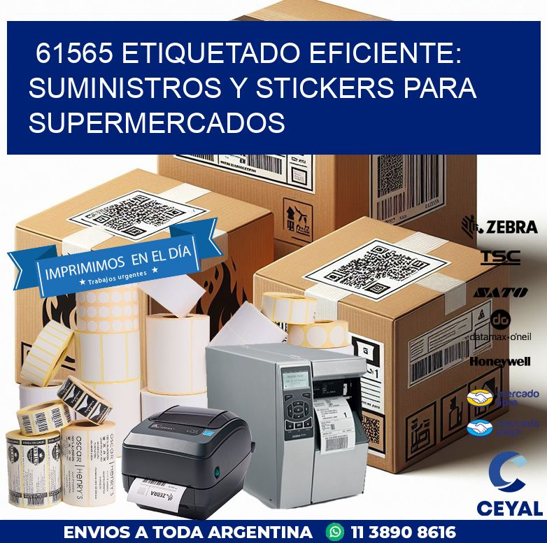 61565 ETIQUETADO EFICIENTE: SUMINISTROS Y STICKERS PARA SUPERMERCADOS