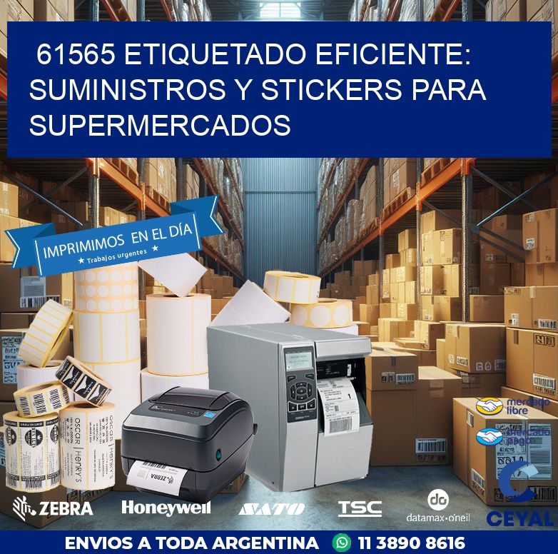 61565 ETIQUETADO EFICIENTE: SUMINISTROS Y STICKERS PARA SUPERMERCADOS