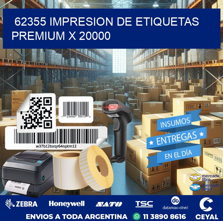 62355 IMPRESION DE ETIQUETAS PREMIUM X 20000