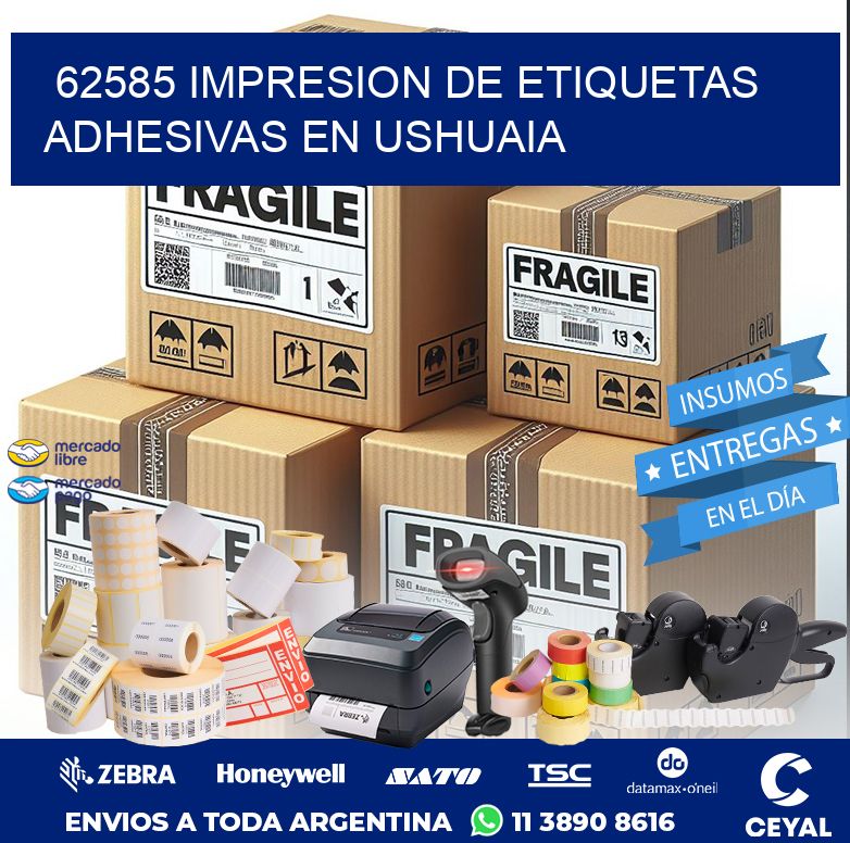 62585 IMPRESION DE ETIQUETAS ADHESIVAS EN USHUAIA