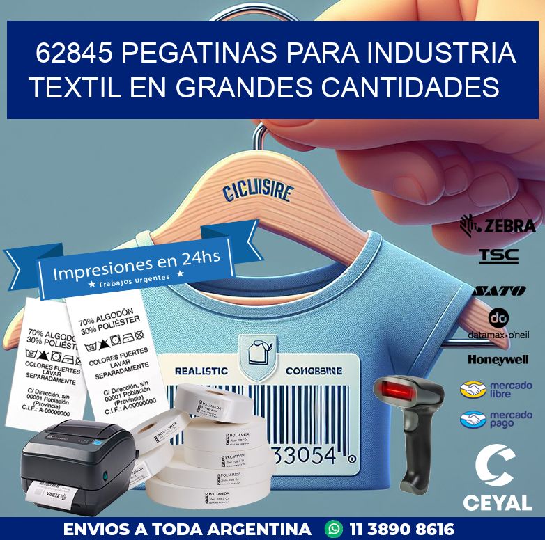 62845 PEGATINAS PARA INDUSTRIA TEXTIL EN GRANDES CANTIDADES