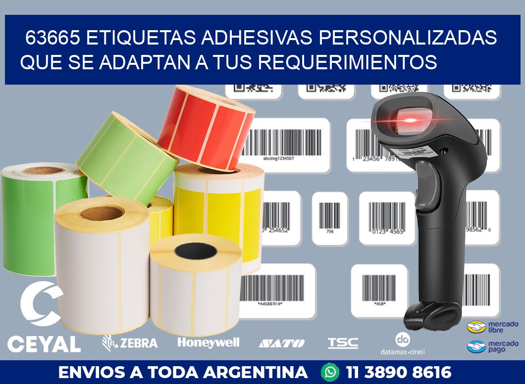 63665 ETIQUETAS ADHESIVAS PERSONALIZADAS QUE SE ADAPTAN A TUS REQUERIMIENTOS