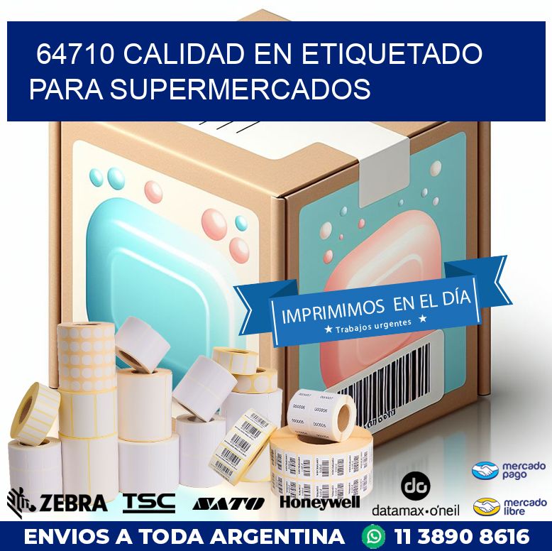 64710 CALIDAD EN ETIQUETADO PARA SUPERMERCADOS