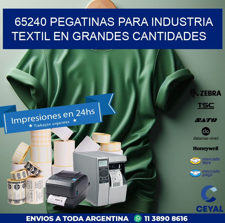 65240 PEGATINAS PARA INDUSTRIA TEXTIL EN GRANDES CANTIDADES