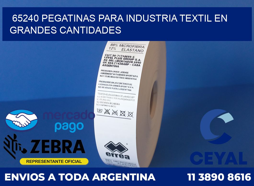 65240 PEGATINAS PARA INDUSTRIA TEXTIL EN GRANDES CANTIDADES