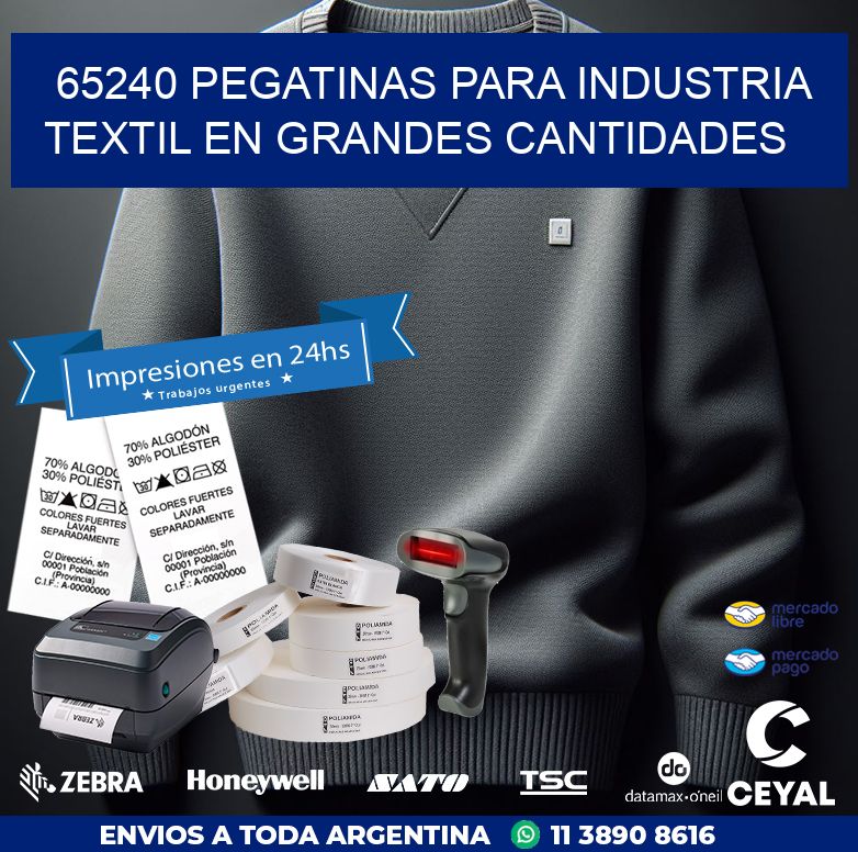 65240 PEGATINAS PARA INDUSTRIA TEXTIL EN GRANDES CANTIDADES