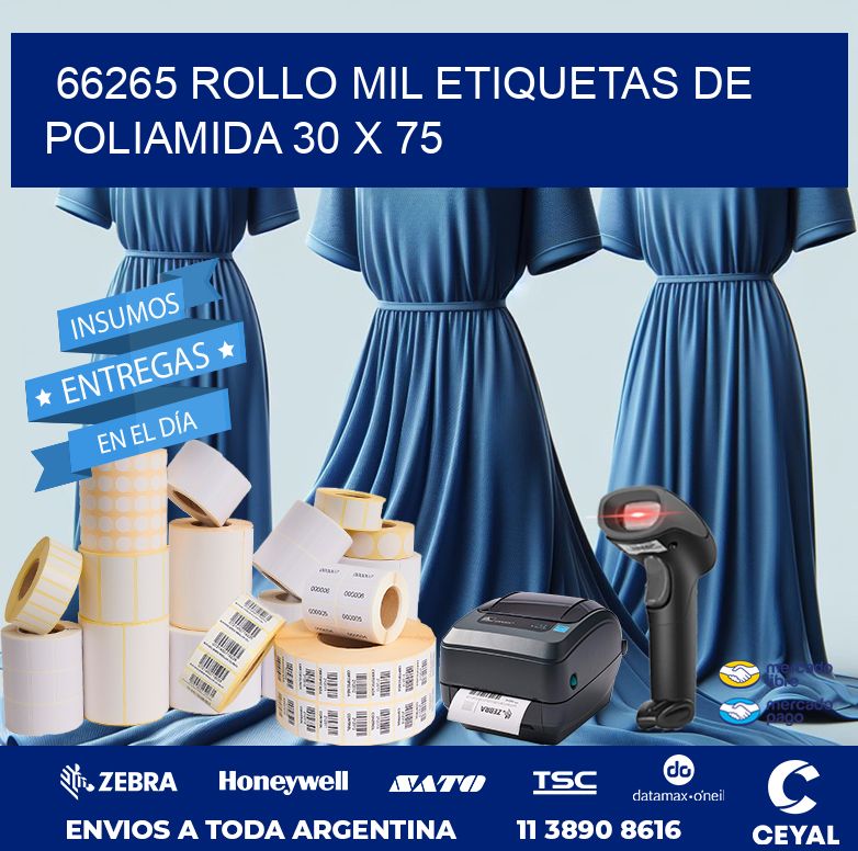 66265 ROLLO MIL ETIQUETAS DE POLIAMIDA 30 X 75