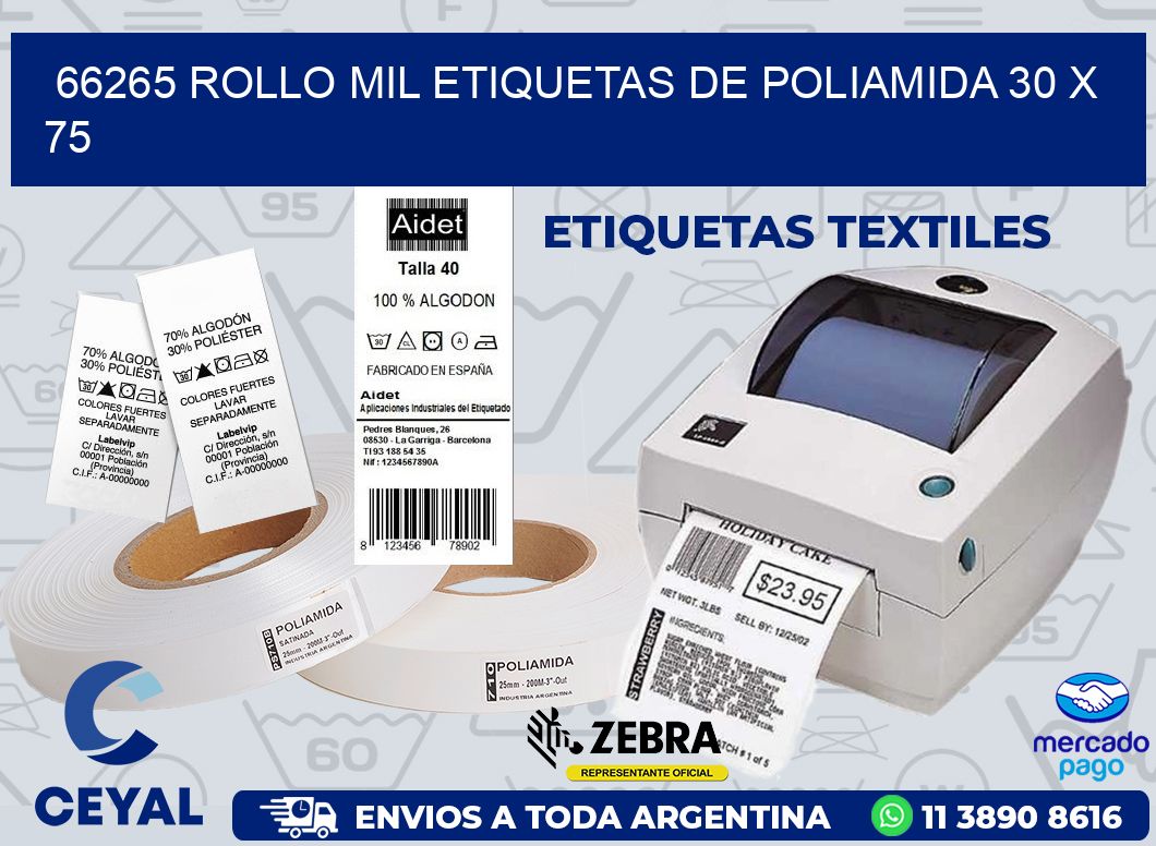 66265 ROLLO MIL ETIQUETAS DE POLIAMIDA 30 X 75