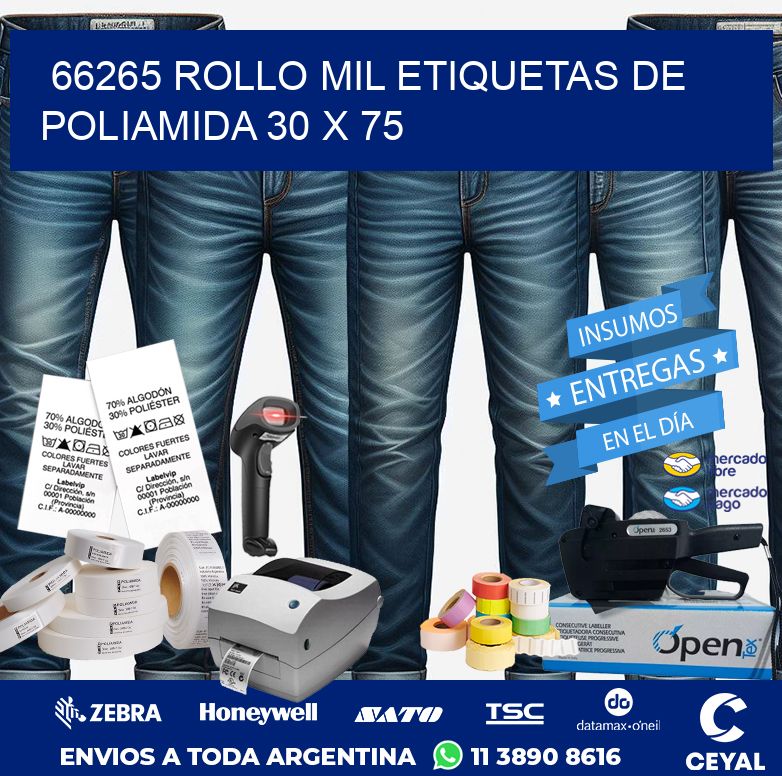 66265 ROLLO MIL ETIQUETAS DE POLIAMIDA 30 X 75