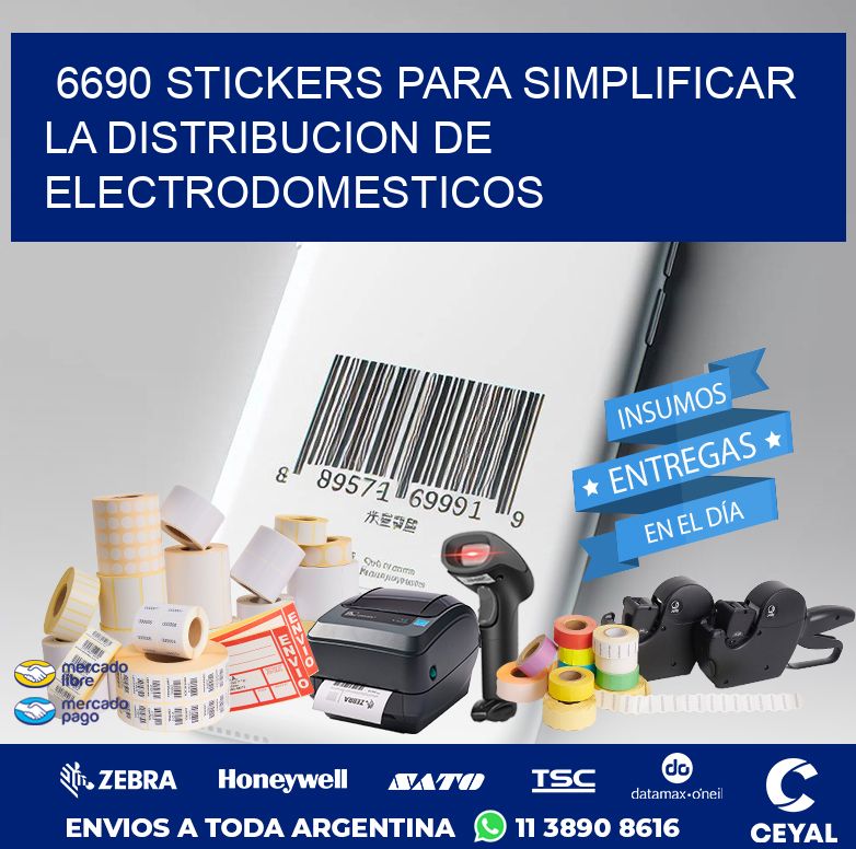 6690 STICKERS PARA SIMPLIFICAR LA DISTRIBUCION DE ELECTRODOMESTICOS