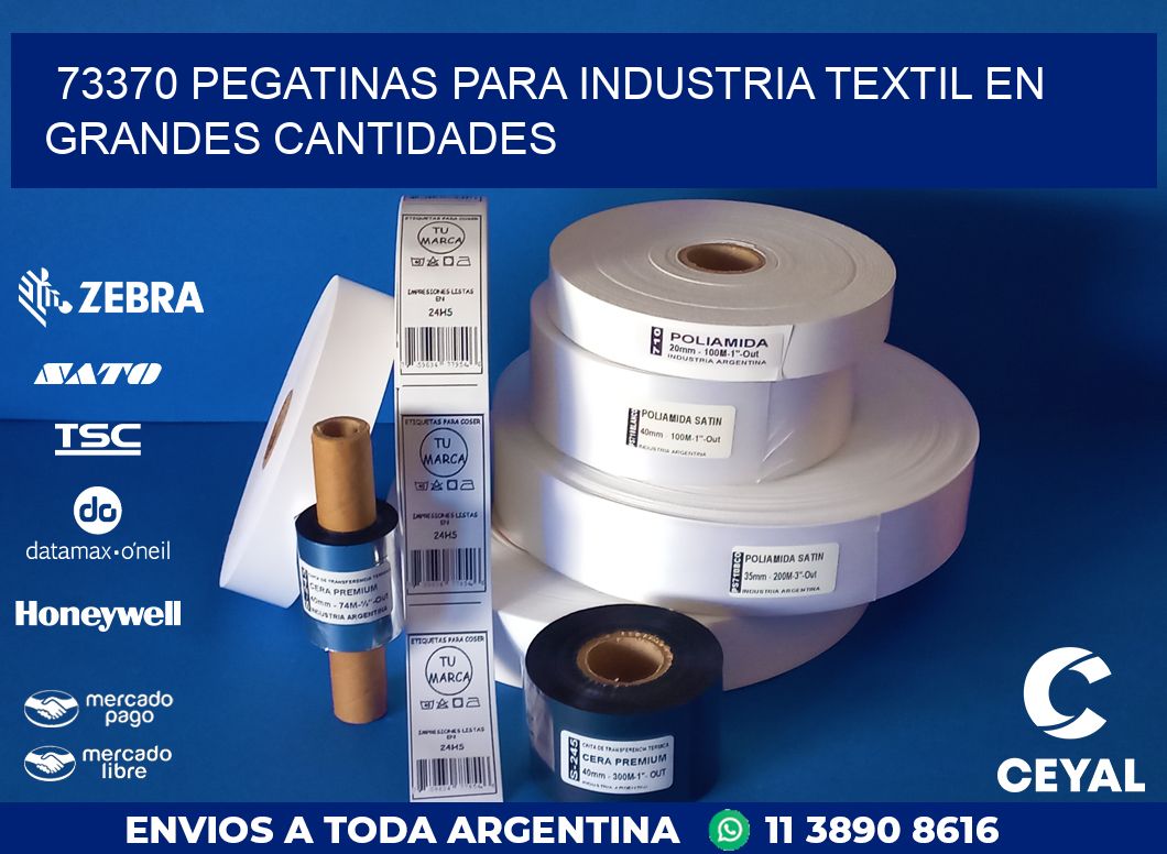 73370 PEGATINAS PARA INDUSTRIA TEXTIL EN GRANDES CANTIDADES