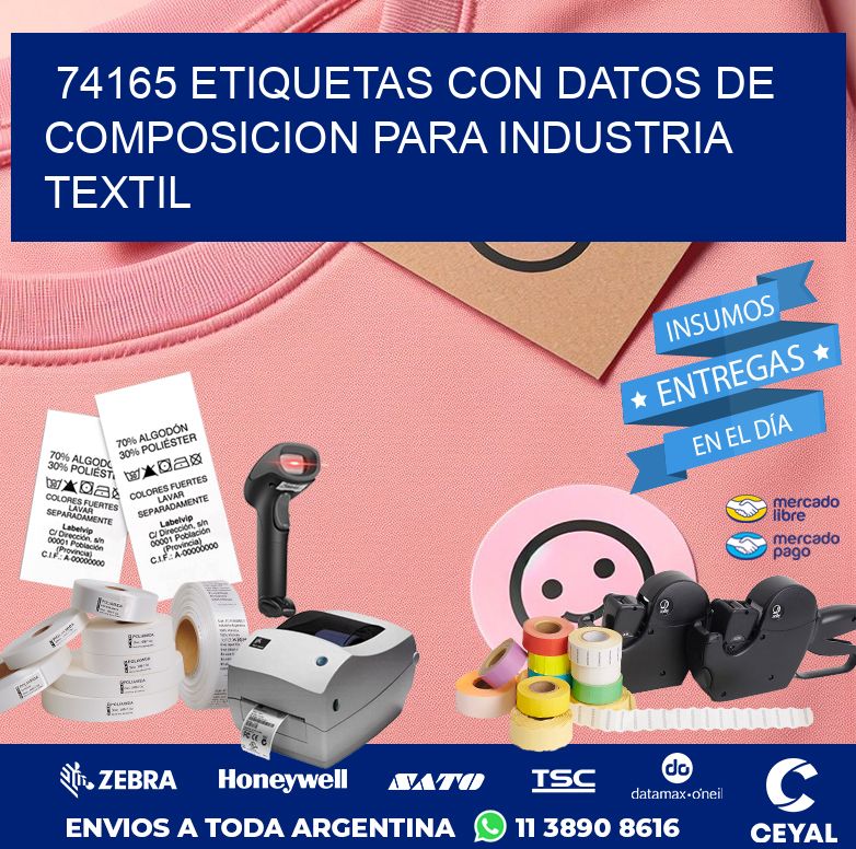 74165 ETIQUETAS CON DATOS DE COMPOSICION PARA INDUSTRIA TEXTIL