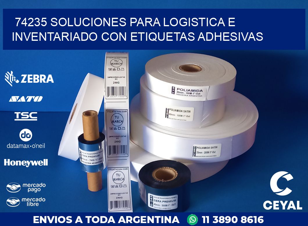 74235 SOLUCIONES PARA LOGISTICA E INVENTARIADO CON ETIQUETAS ADHESIVAS