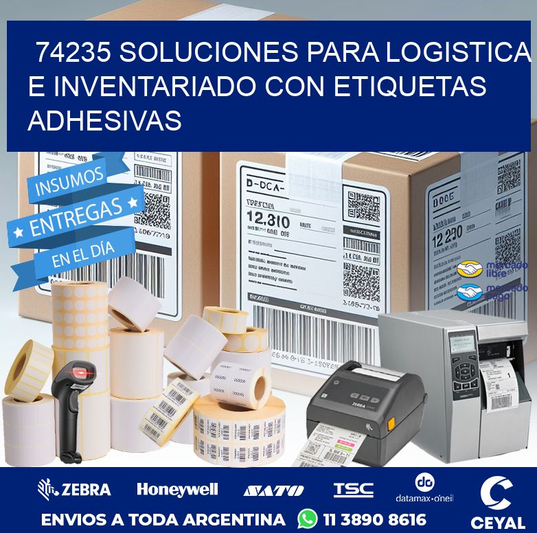 74235 SOLUCIONES PARA LOGISTICA E INVENTARIADO CON ETIQUETAS ADHESIVAS