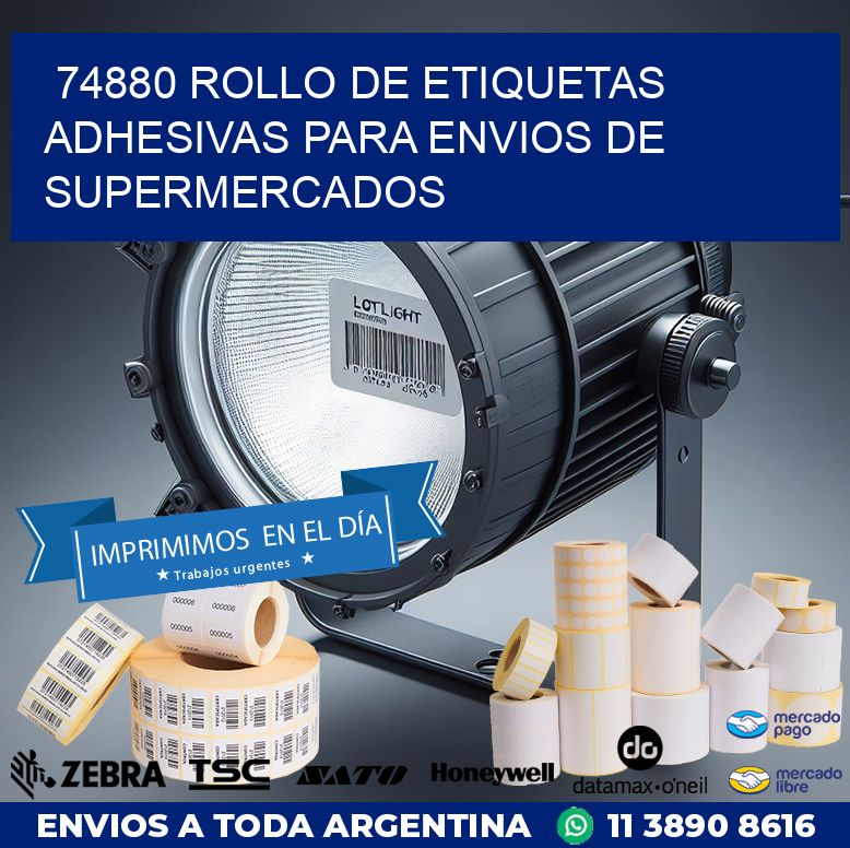 74880 ROLLO DE ETIQUETAS ADHESIVAS PARA ENVIOS DE SUPERMERCADOS