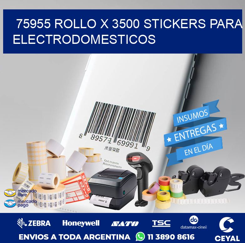 75955 ROLLO X 3500 STICKERS PARA ELECTRODOMESTICOS