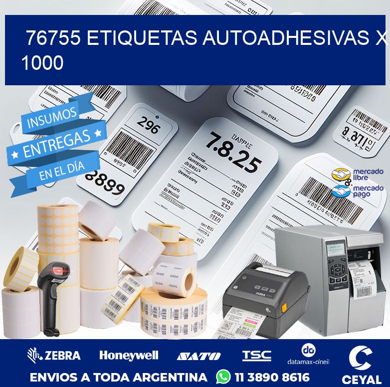 76755 ETIQUETAS AUTOADHESIVAS X 1000