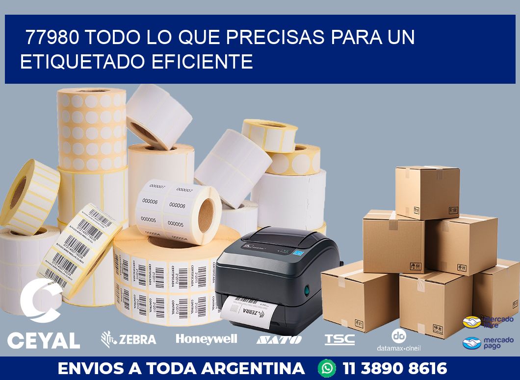 77980 TODO LO QUE PRECISAS PARA UN ETIQUETADO EFICIENTE