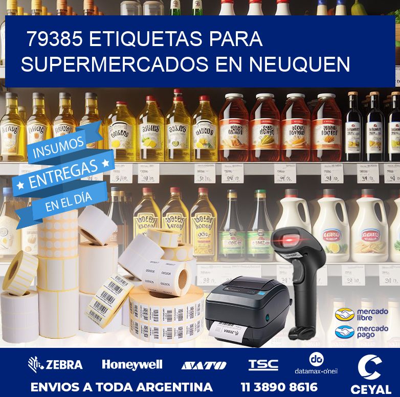 79385 ETIQUETAS PARA SUPERMERCADOS EN NEUQUEN