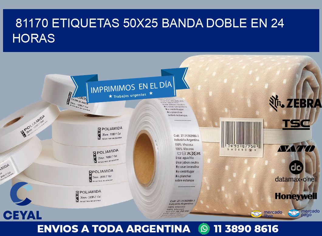 81170 ETIQUETAS 50X25 BANDA DOBLE EN 24 HORAS