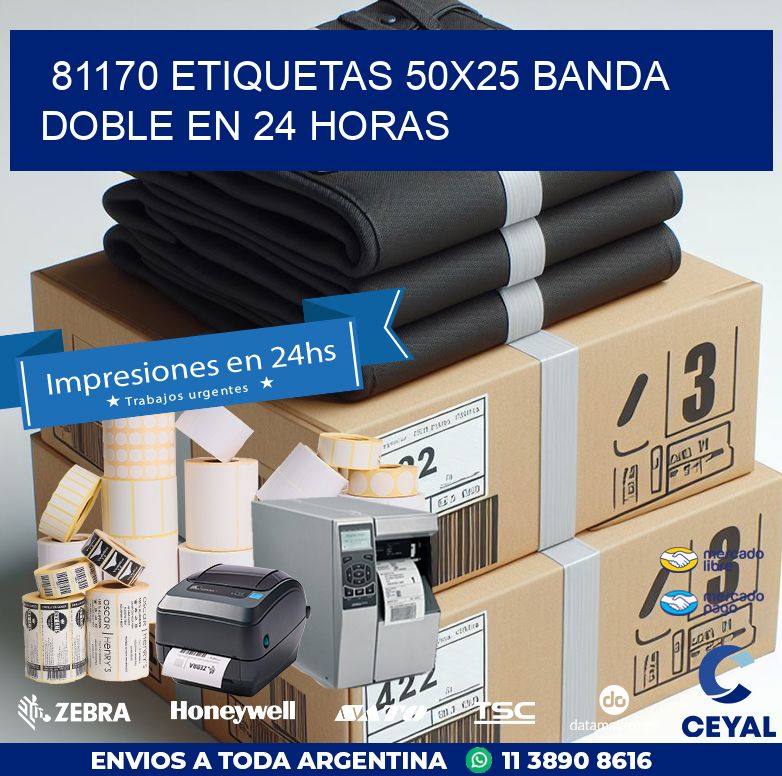 81170 ETIQUETAS 50X25 BANDA DOBLE EN 24 HORAS