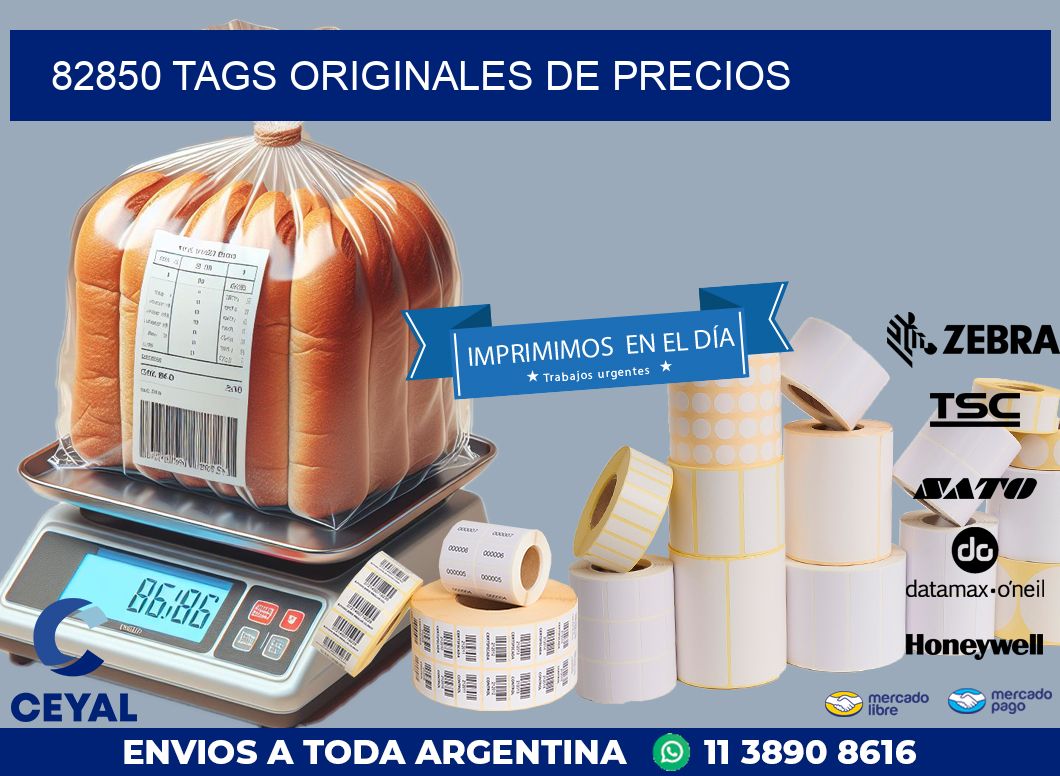 82850 TAGS ORIGINALES DE PRECIOS