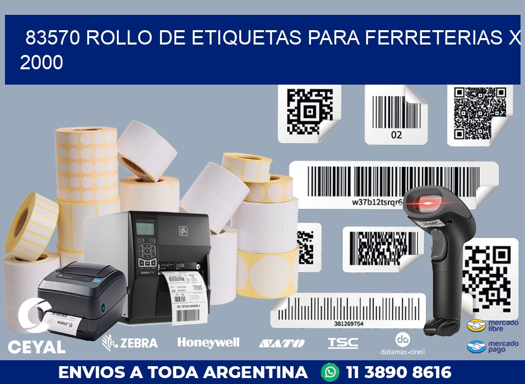 83570 ROLLO DE ETIQUETAS PARA FERRETERIAS X 2000