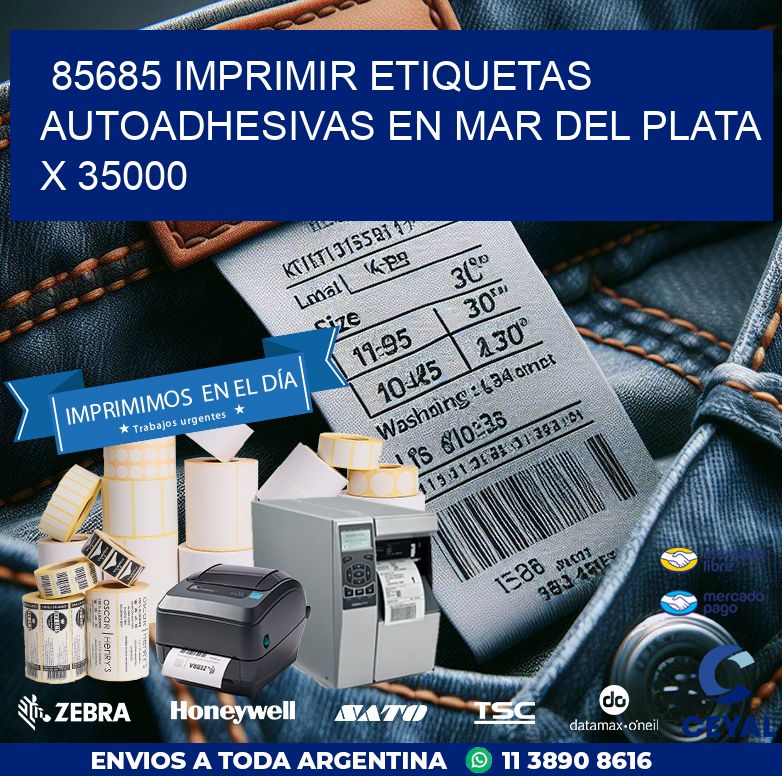 85685 IMPRIMIR ETIQUETAS AUTOADHESIVAS EN MAR DEL PLATA X 35000