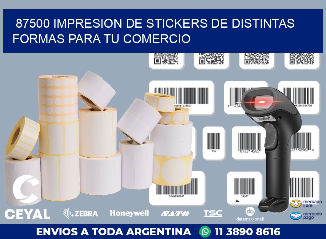 87500 IMPRESION DE STICKERS DE DISTINTAS FORMAS PARA TU COMERCIO