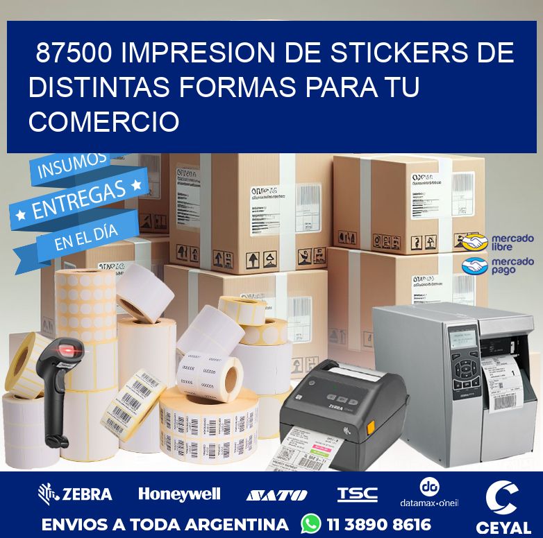 87500 IMPRESION DE STICKERS DE DISTINTAS FORMAS PARA TU COMERCIO