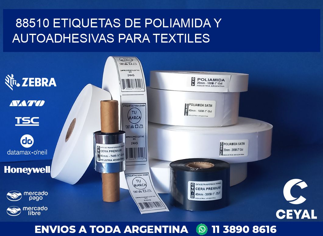 88510 ETIQUETAS DE POLIAMIDA Y AUTOADHESIVAS PARA TEXTILES