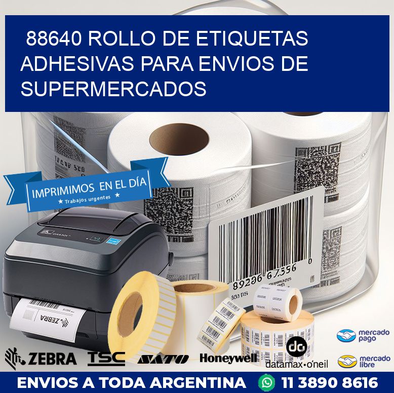 88640 ROLLO DE ETIQUETAS ADHESIVAS PARA ENVIOS DE SUPERMERCADOS