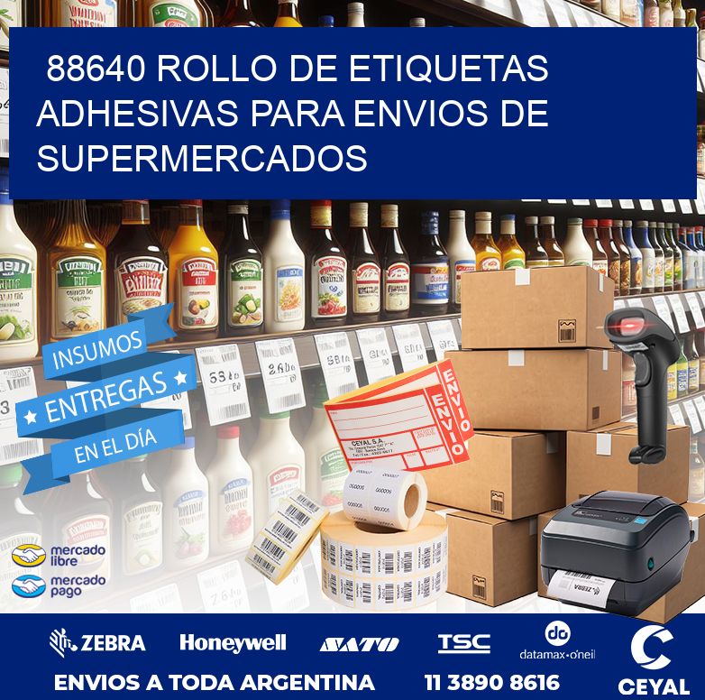 88640 ROLLO DE ETIQUETAS ADHESIVAS PARA ENVIOS DE SUPERMERCADOS