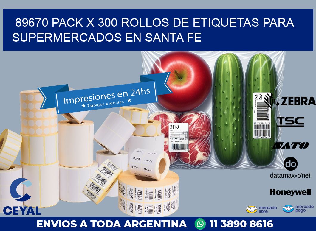 89670 PACK X 300 ROLLOS DE ETIQUETAS PARA SUPERMERCADOS EN SANTA FE