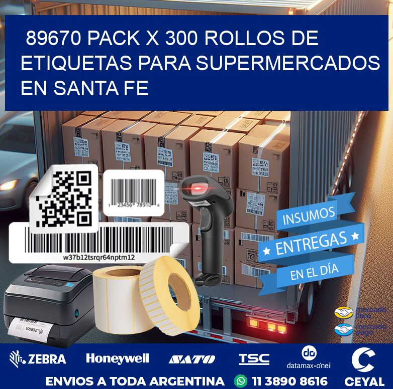 89670 PACK X 300 ROLLOS DE ETIQUETAS PARA SUPERMERCADOS EN SANTA FE