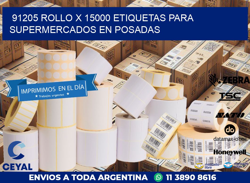 91205 ROLLO X 15000 ETIQUETAS PARA SUPERMERCADOS EN POSADAS