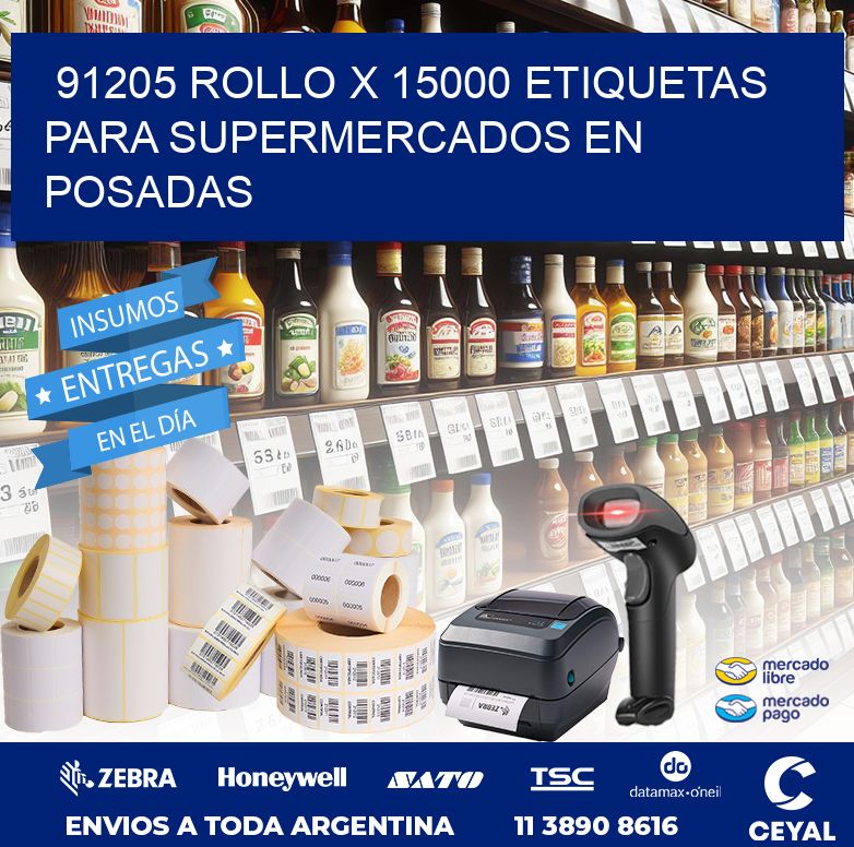 91205 ROLLO X 15000 ETIQUETAS PARA SUPERMERCADOS EN POSADAS