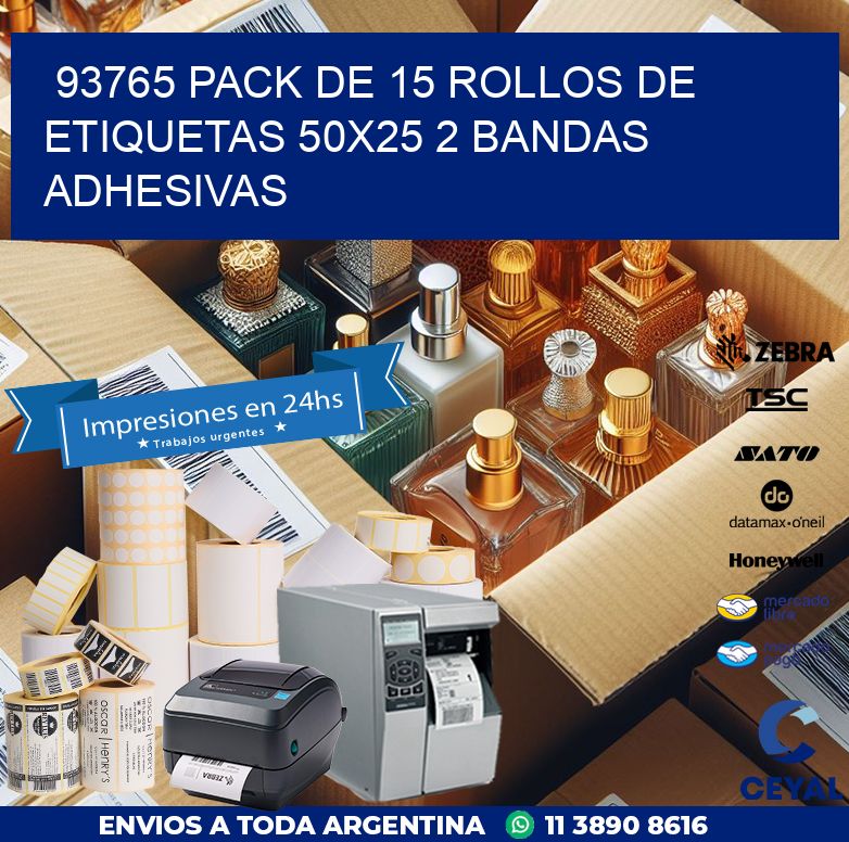 93765 PACK DE 15 ROLLOS DE ETIQUETAS 50X25 2 BANDAS ADHESIVAS